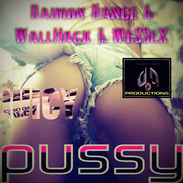 Juicy P***y