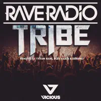 Tribe — Rave Radio