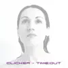 Clicker - Timeout (Club Edit)