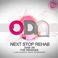 Next Stop Rehab - The Remixes - Single - Gabi 2B