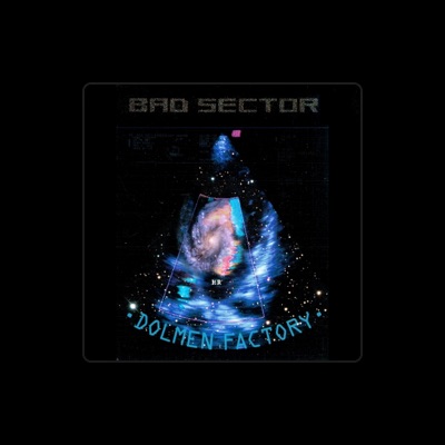 Listen to Bad Sector, watch music videos, read bio, see tour dates & more!