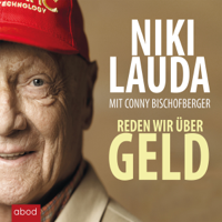 Niki Lauda & Conny Bischofberger - Reden wir über Geld artwork