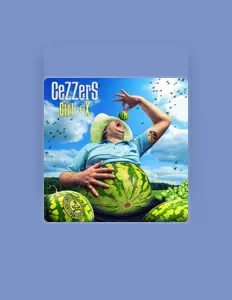 收听 Cezzers、观看音乐视频、阅读小传、查看巡演日期等 ！