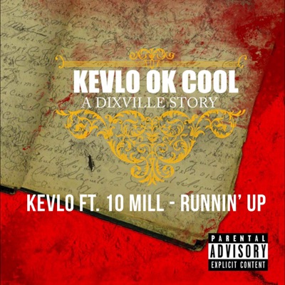 Runnin' up (feat. 10 Mill) - Single