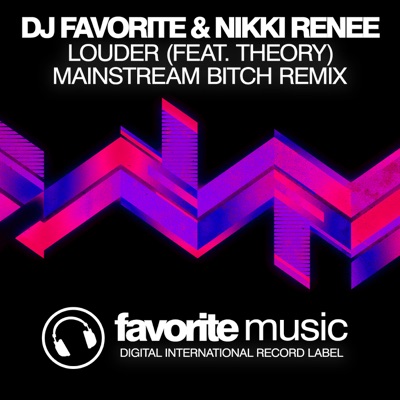 Louder (Mainstream Bitch Remix) - Single