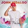 Dime Que Te Pasa - Single