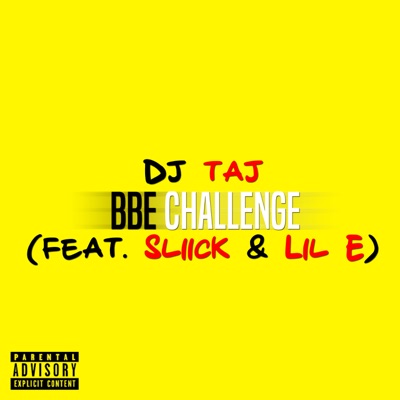 BBE Challenge (feat. Sliick & Lil' E) - Single