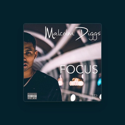 Listen to Malcolm Diggs, watch music videos, read bio, see tour dates & more!