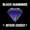 BLACK DIAMONDS  - MY RELIGION 