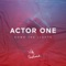 Down the Lights - Actor One lyrics