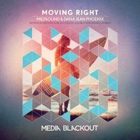 Moving Right - EP - Medsound & Dana Jean Phoenix