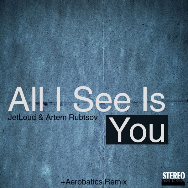 All I See Is You - Single