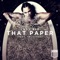 That Paper (feat. Feliciana) - Lady Bee lyrics
