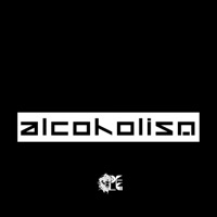 Alcoholism - Single - Comah & R3ckzet