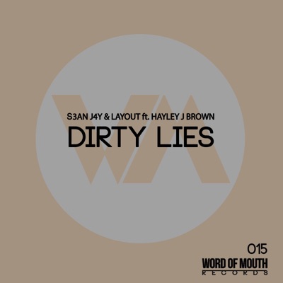 Dirty Lies (feat. Hayley J Brown) - Single