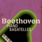 6 Bagatelles, Op.126 : 3. Andante artwork