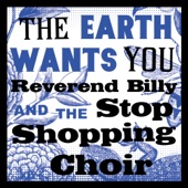 Reverend Billy and the Stop Shopping Choir - Revolution