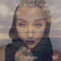 Near (feat. Miss Renee) - Single - Trkrnr