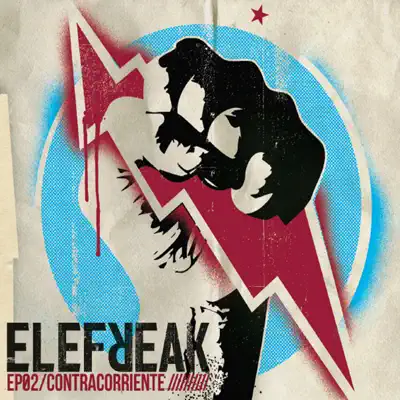 Contracorriente: EP02 - Elefreak