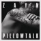 PILLOWTALK artwork