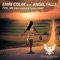 Feel Me (Tycoos Remix) [feat. Angel Falls] - Emre Colak lyrics