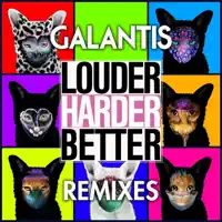 Louder, Harder, Better (Inpetto Remix) — Galantis