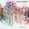 Panic Is Perfect - You're Alive
