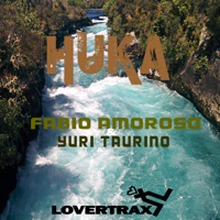 Huka - Single - Fabio Amoroso & Yuri Taurino