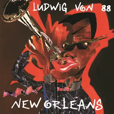 New Orleans - Ludwig Von 88