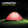 Late Night Tales: Groove Armada