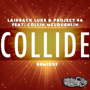Collide (feat. Collin McLoughlin) [Remixes] - EP