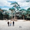 Grand Southern Electric, 2014