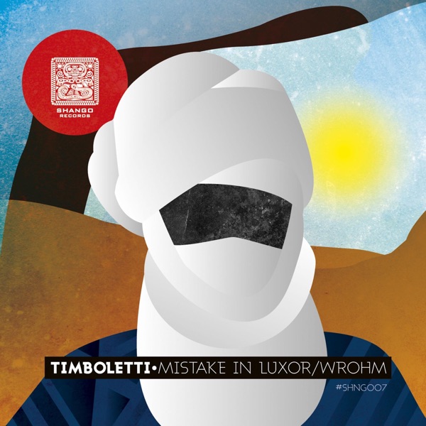 Mistake In Luxor / Wrohm - Single