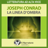 La Linea d'ombra. The shadow line: a confession - Joseph Conrad