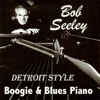 Detroit Style - Bob Seeley