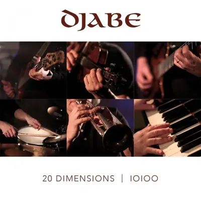 Listen to 20 Dimensions by Djabe