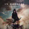 In Hoodies - Second Coming