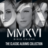 The Classic Albums Collection - The Chicks