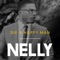 Die a Happy Man - Nelly lyrics