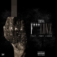 F*ck Love - Single - Trina