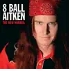 8 Ball Aitken - Don't Give Up Your Night Job