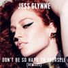 Don't Be So Hard on Yourself (KREAM Remix) - Jess Glynne