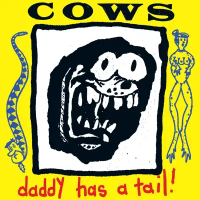 Daddy Has a Tail - Cows Daddy Has a Tail - Cows