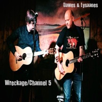 Wreckage / Channel 5 - Single - Andrew Dawes & Trond Lysaanes