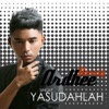 Ya Sudahlah - Single