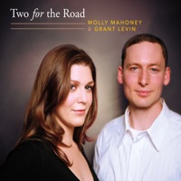 Two for the Road - Molly Mahoney & Grant Levin