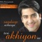 Teri Akhiyon Ne - Sandeep Acharya lyrics