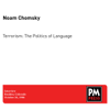 Terrorism: The Politics of Language - Noam Chomsky