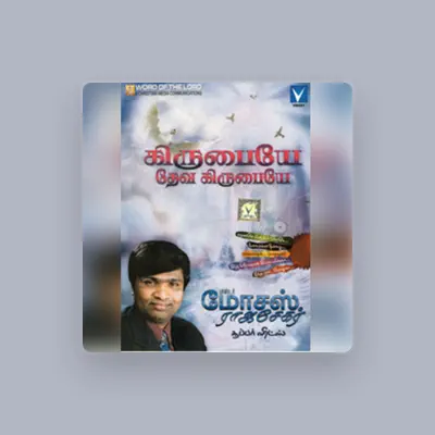 Listen to Pr Moses Rajasekar, watch music videos, read bio, see tour dates & more!
