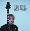 Blue In Green  - Kenny Burrell 